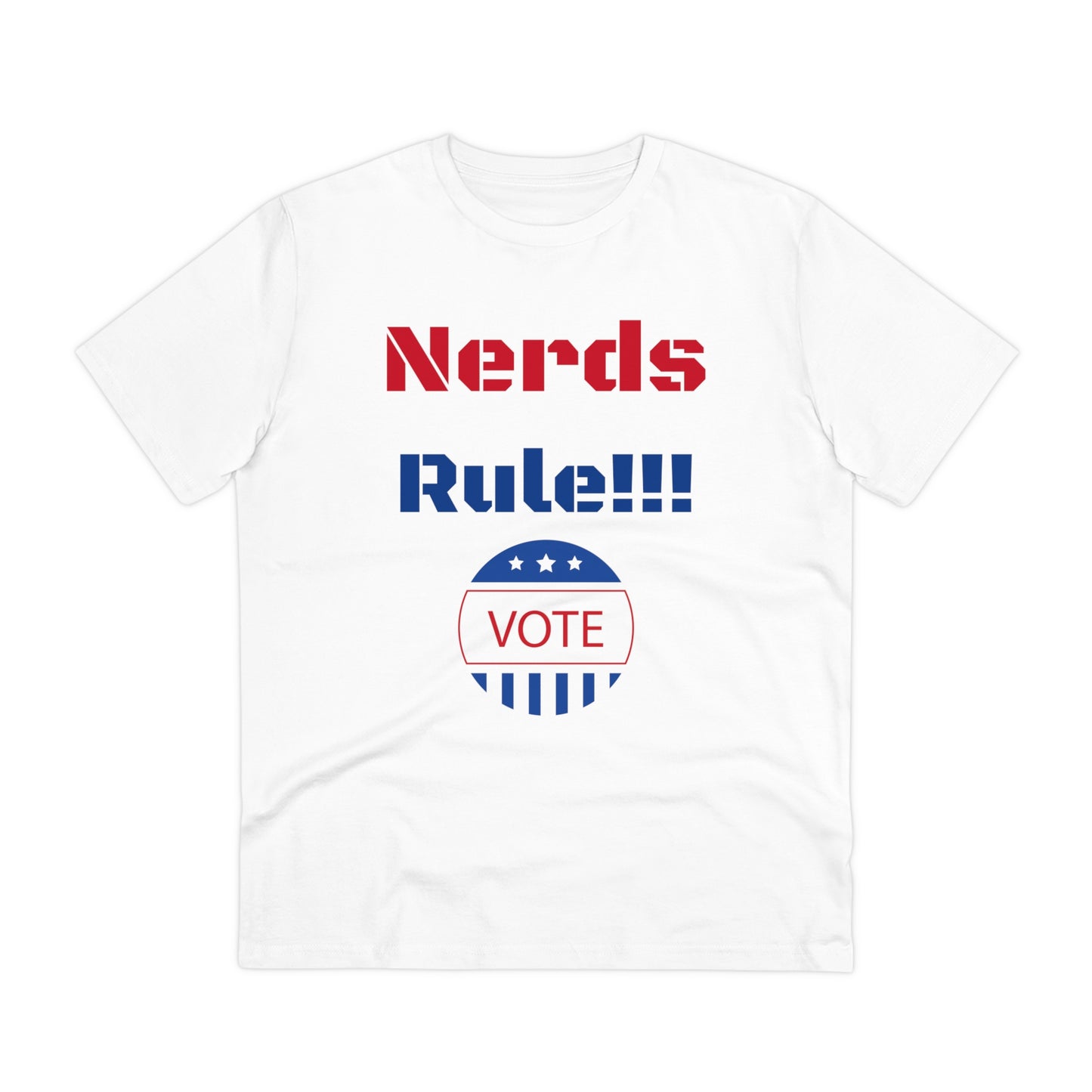 Nerds Rule!!! Organic Creator T-shirt - Unisex