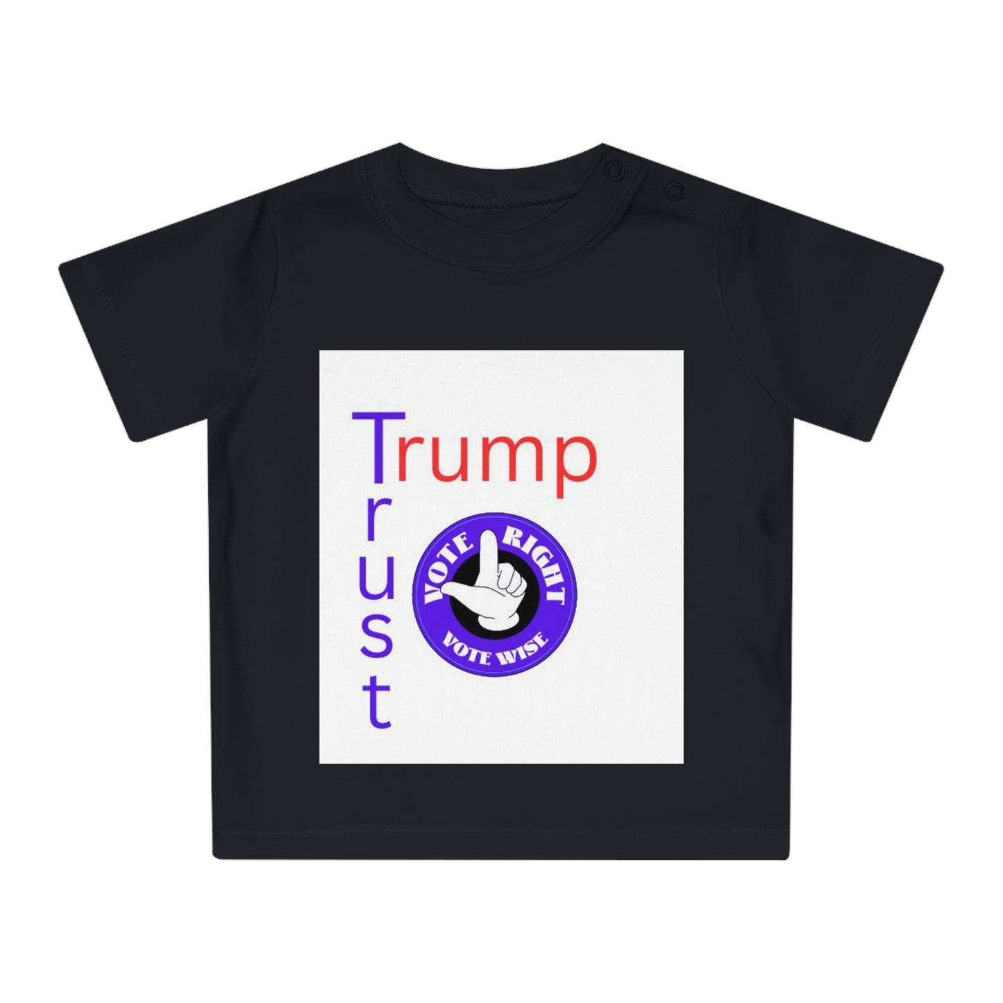 Trust Trump Baby T-Shirt