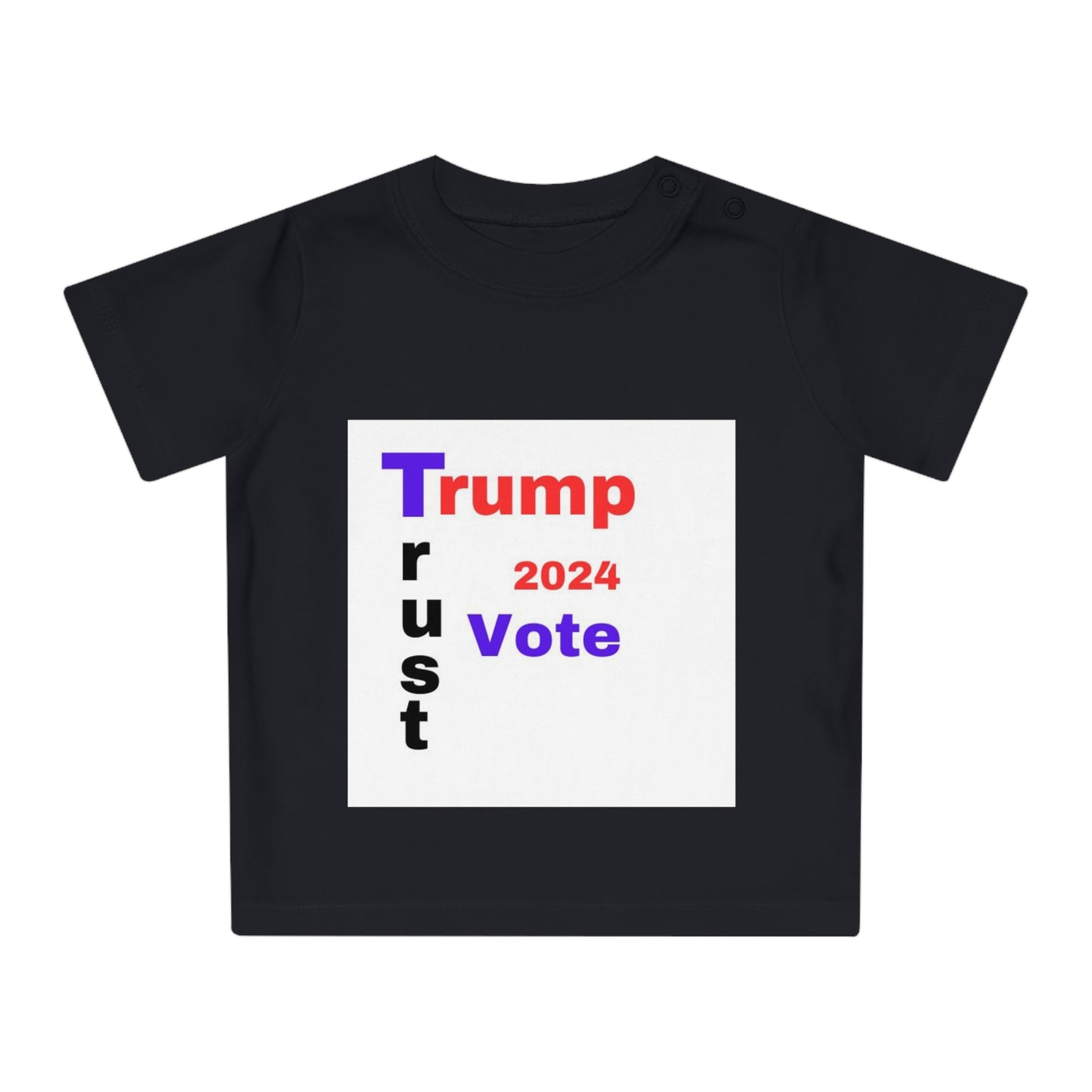 Trust Trump Baby T-Shirt