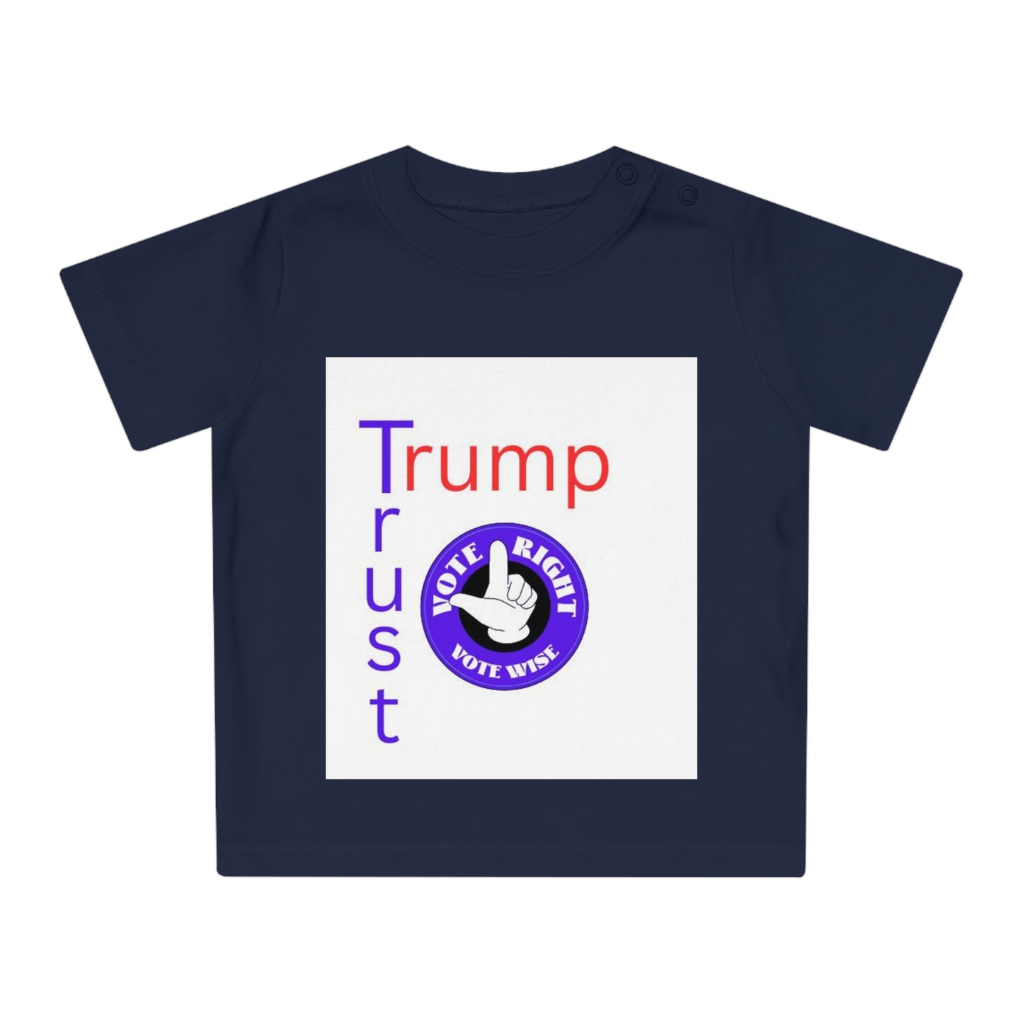 Trust Trump Baby T-Shirt
