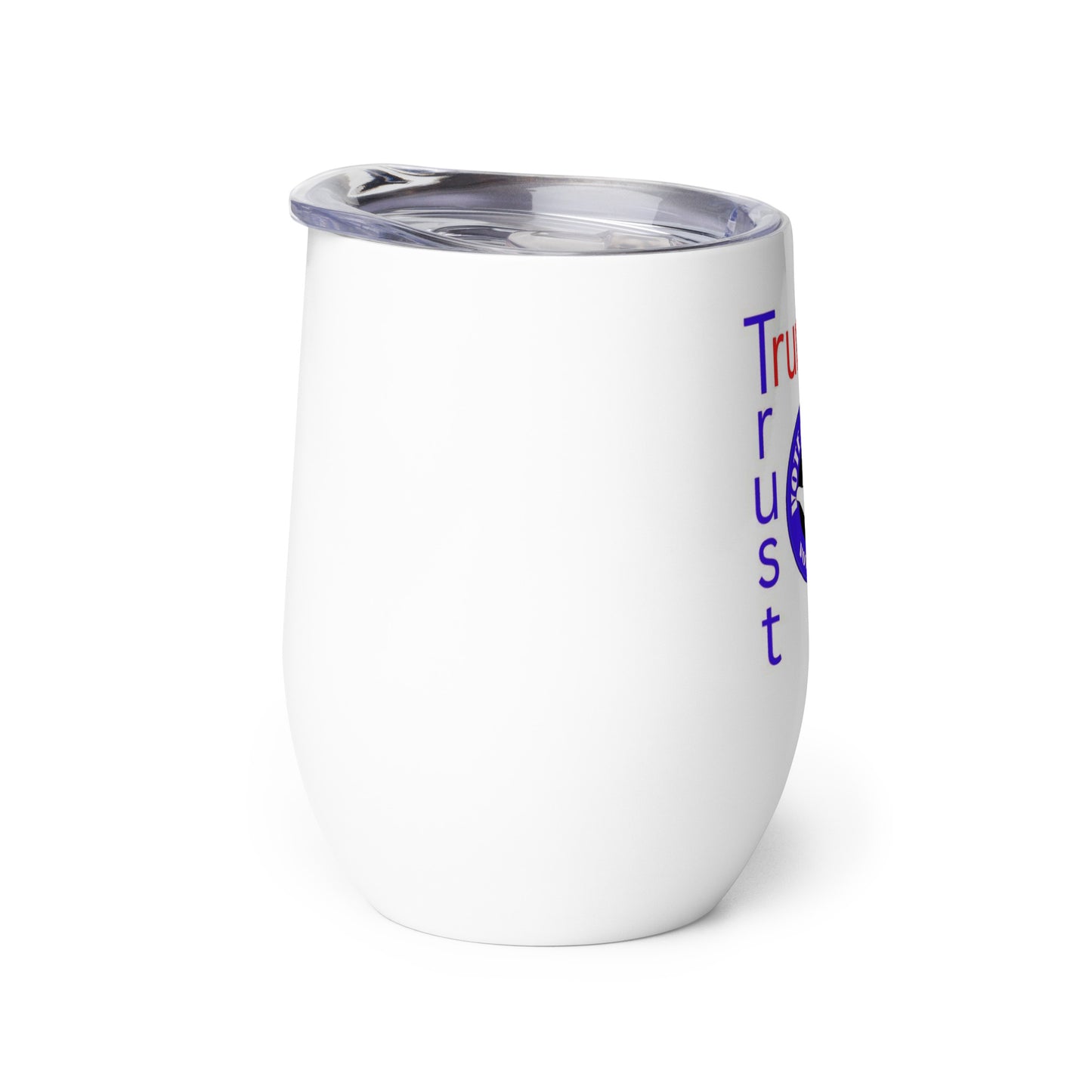 Trust Trump Wine tumbler