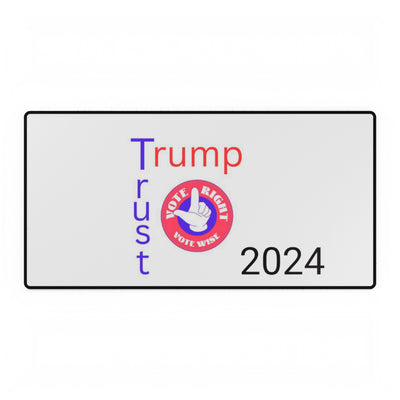 Trust Trump 2024 Desk Mats