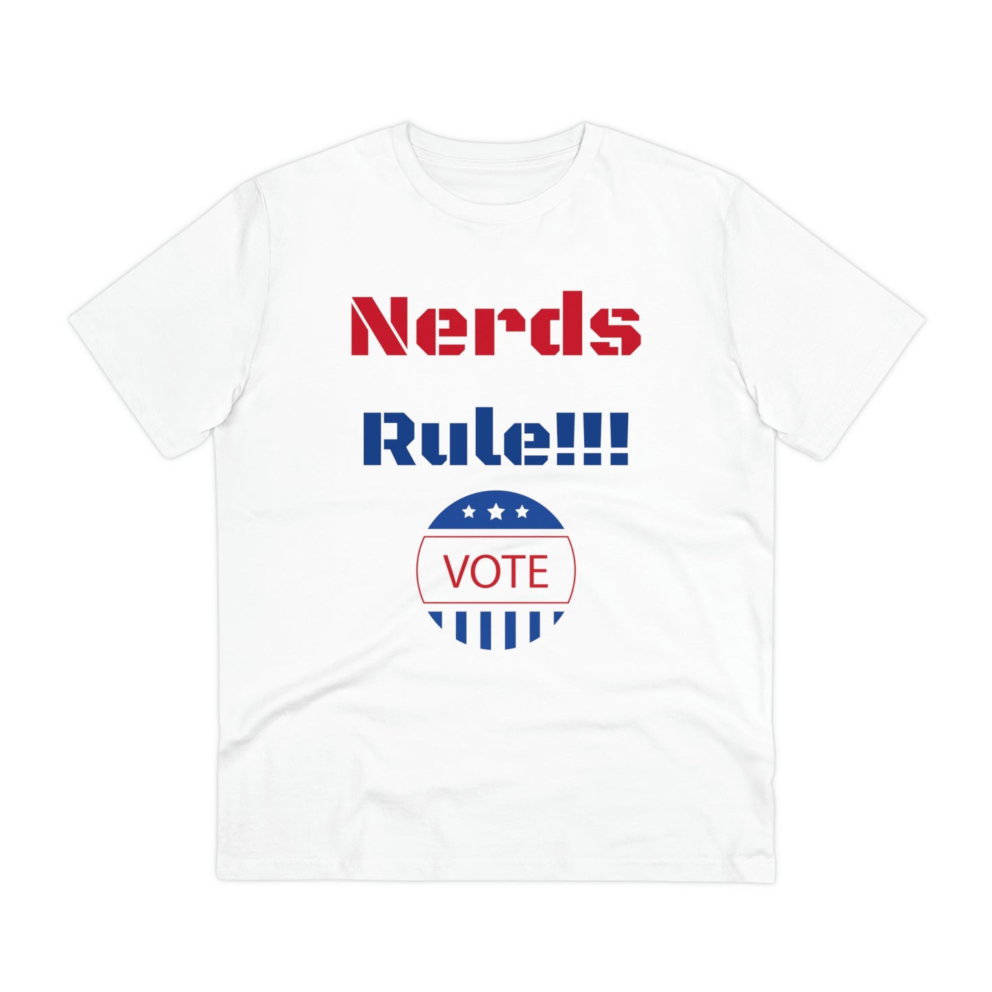 Nerds Rule!!! Organic Creator T-shirt - Unisex